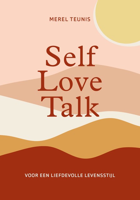 Self Love Talk, Merel Teunis