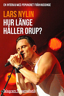 Hur länge håller Orup?, Lars Nylin