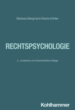 Rechtspsychologie, Denis Köhler, Barbara Bergmann