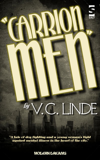 Carrion Men, V.C.Linde