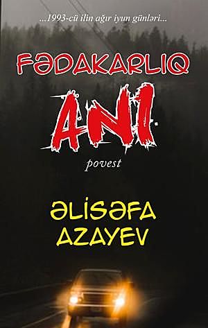 Fadakarliq Ani, Elisafa Azayev