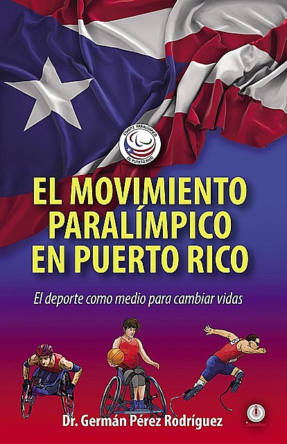 El movimiento Paralímpico en Puerto Rico, Germán Pérez Rodríguez