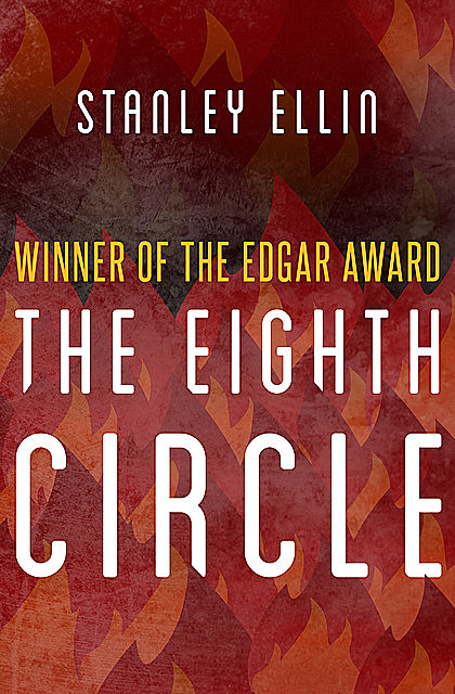 The Eighth Circle, Stanley Ellin