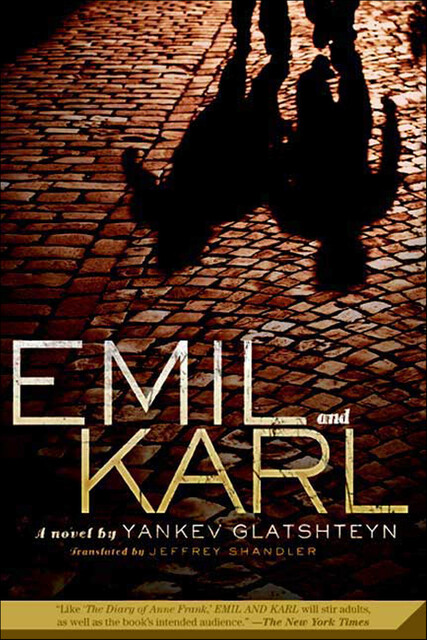 Emil and Karl, Yankev Glatshteyn