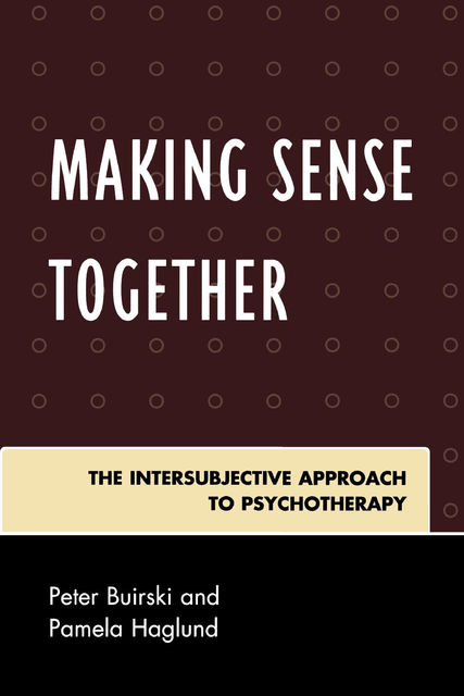 Making Sense Together, Peter Buirski, Pamela Haglund