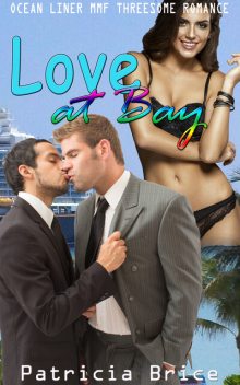 Love at Bay, Patricia Brice