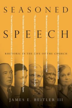 Seasoned Speech, James E. Beitler III