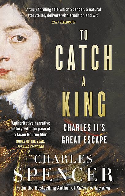 To Catch A King, Charles Spencer