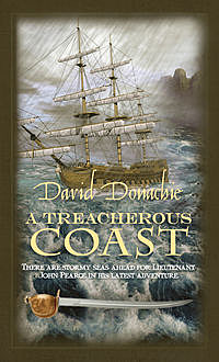 A Treacherous Coast, David Donachie