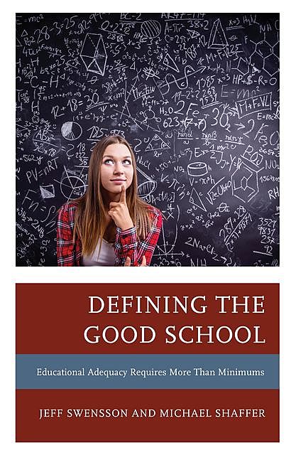Defining the Good School, Jeff Swensson, Michael Shaffer