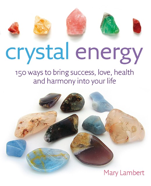 Crystal Energy, Mary Lambert