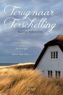 Terug naar Terschelling, Martin Scherstra