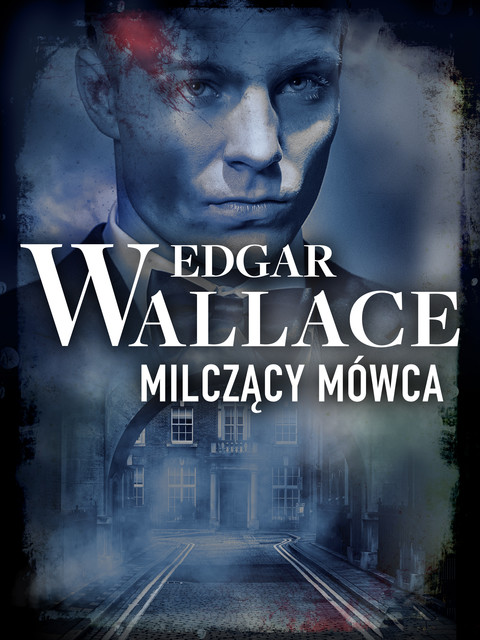 Milczący mówca, Edgar Wallace