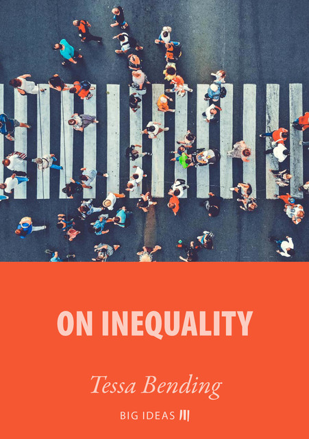 On Inequality, Tessa Bending