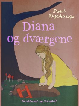 Diana og dværgene, Poul Dyrhauge