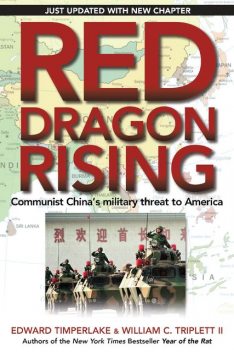 Red Dragon Rising, II, Edward Timperlake, William C. Triplett