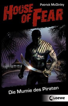House of Fear 2 – Die Mumie des Piraten, Patrick McGinley