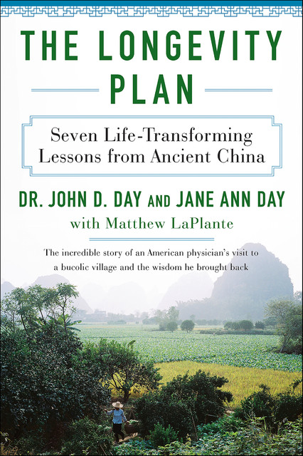 The Longevity Plan, Jane Ann Day, John D. Day, Matthew LaPlante