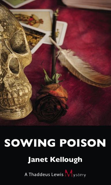 Sowing Poison, Janet Kellough