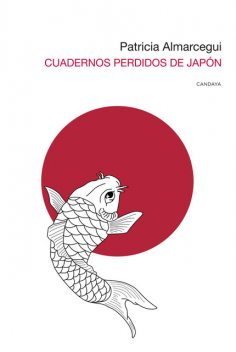 Cuadernos perdidos de Japón, Patricia Almarcegui