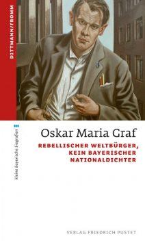 Oskar Maria Graf, Ulrich Dittmann, Waldemar Fromm