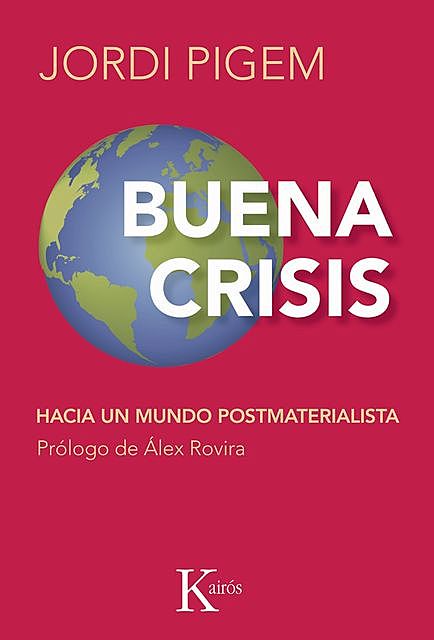 Buena crisis, Jordi Pigem i Pérez