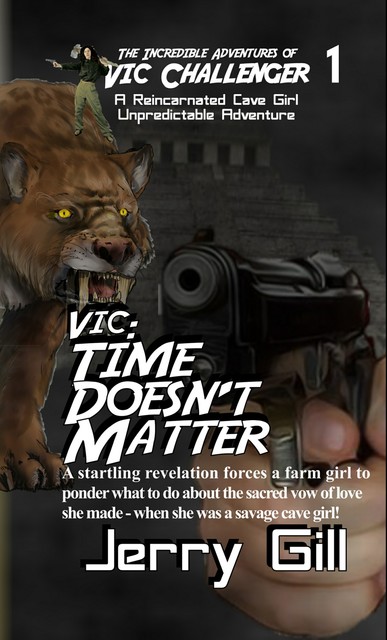 Vic: Time Doesn't Matter, Jerry Gill