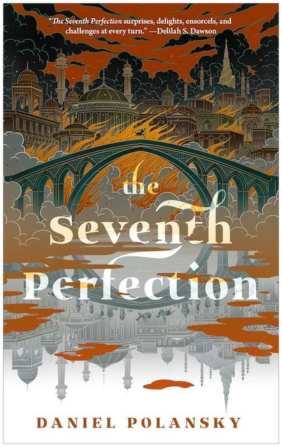 The Seventh Perfection, Daniel Polansky