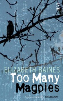 Too Many Magpies, Elizabeth Baines