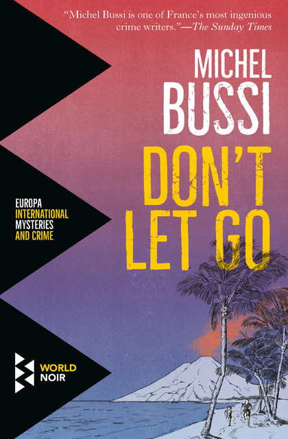 Don't Let Go, Michel Bussi