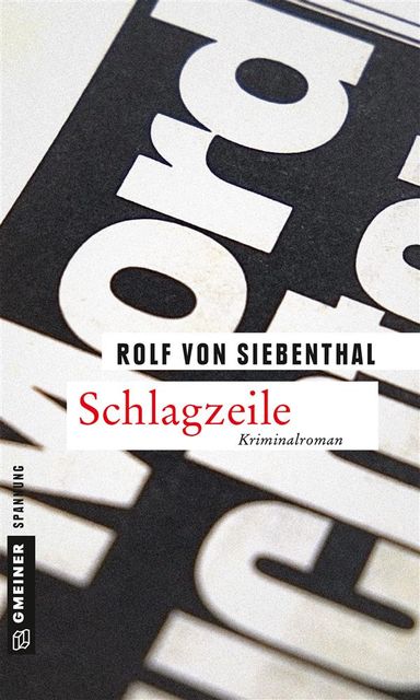 Schlagzeile, Rolf von Siebenthal