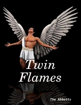 Twin Flames, The Abbotts