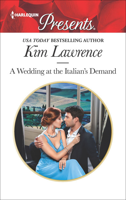 A Wedding at the Italian's Demand, Kim Lawrence