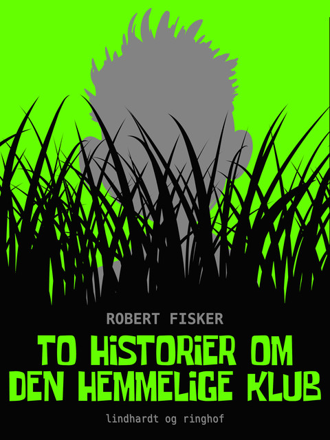 To historier om den hemmelige klub, Robert Fisker