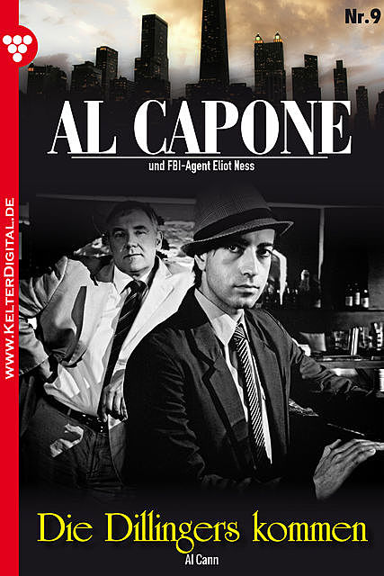 Al Capone 9 – Kriminalroman, Al Cann