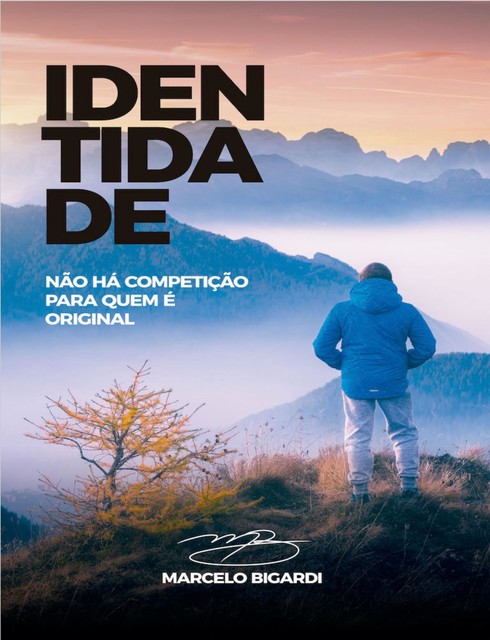 Identidade, Marcelo Bigardi