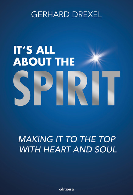It's all about the spirit, Gerhard Drexel