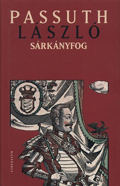 Sárkányfog, Passuth László