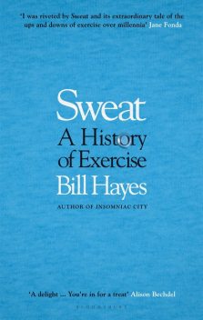 Sweat, Bill Hayes