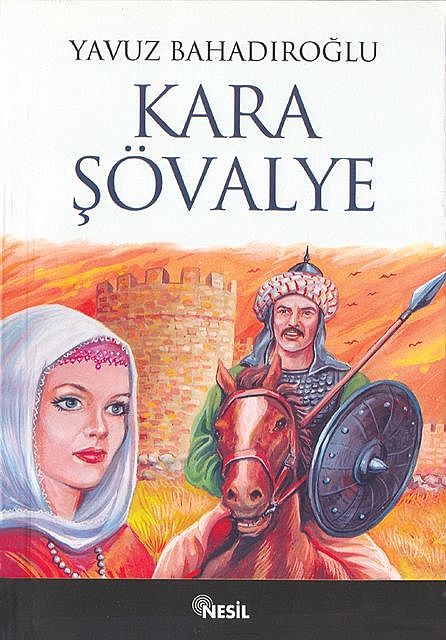 Sunguroğlu Kara Şövalye, Yavuz Bahadıroğlu