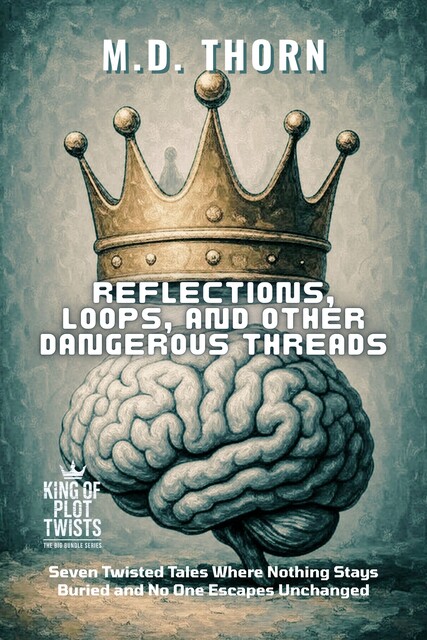 Reflections, Loops, and Other Dangerous Threads, Thorn