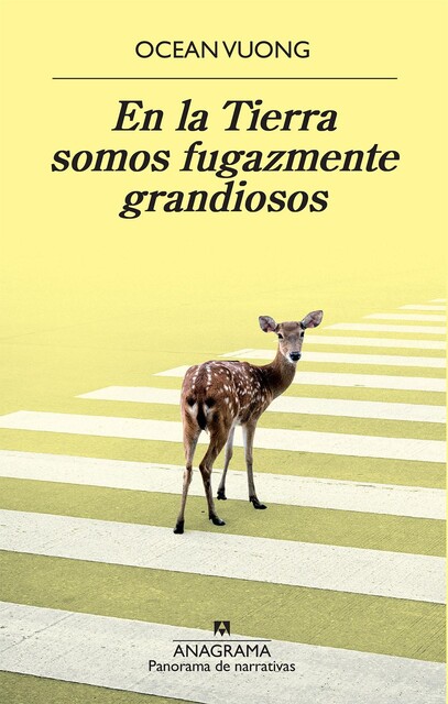 En la Tierra somos fugazmente grandiosos, Ocean Vuong