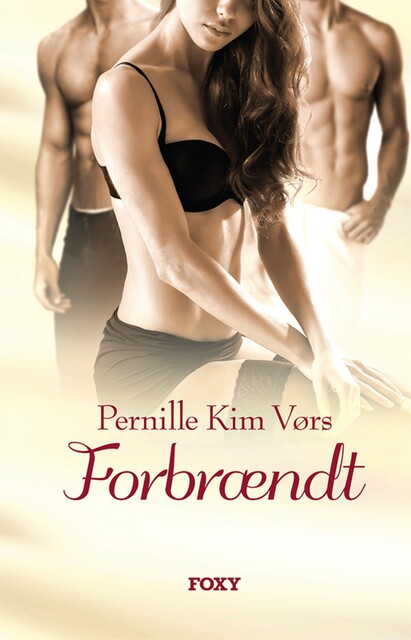 I lyst og løgn #3: Forbrændt, Pernille Vørs