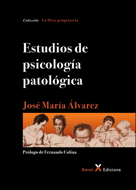 Estudios de psicología patológica, José Alvarez