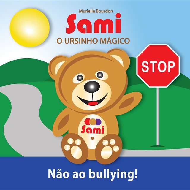 SAMI O URSINHO MÁGICO – Não ao bullying!, Murielle Bourdon