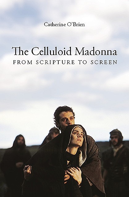 The Celluloid Madonna, Catherine O'Brien