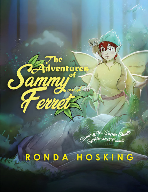 The Adventures of Sammy and Ferret, Ronda Hosking
