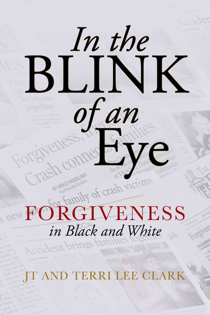 In the Blink of an Eye, Terri Clark, J.T. Clark