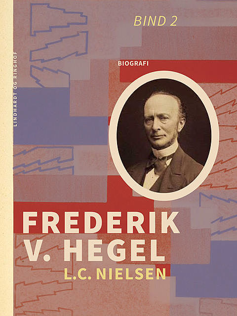 Frederik V. Hegel. Bind 2, L.C. Nielsen