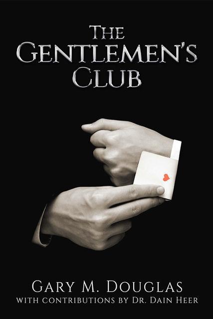 The Gentlemen's Club, Gary M. Douglas